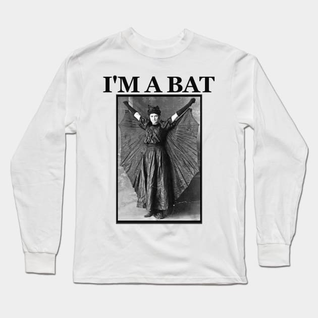 I'm a Bat Long Sleeve T-Shirt by asimplefool